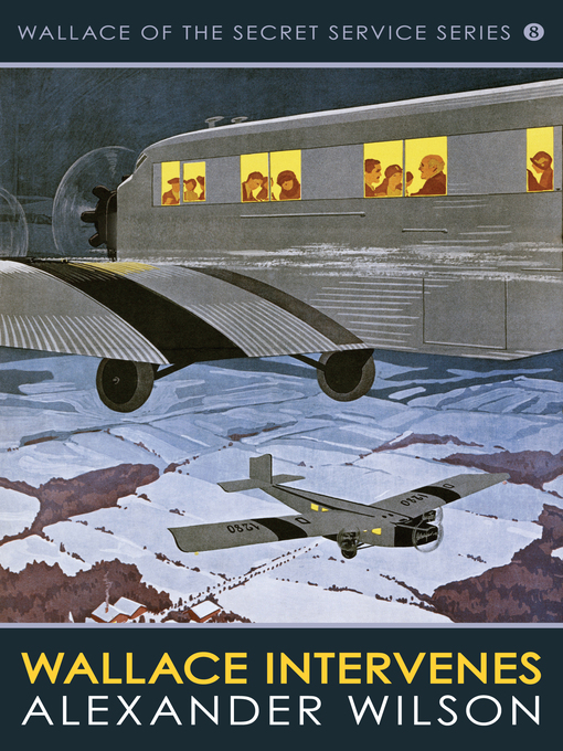 Title details for Wallace Intervenes by Alexander Wilson - Available